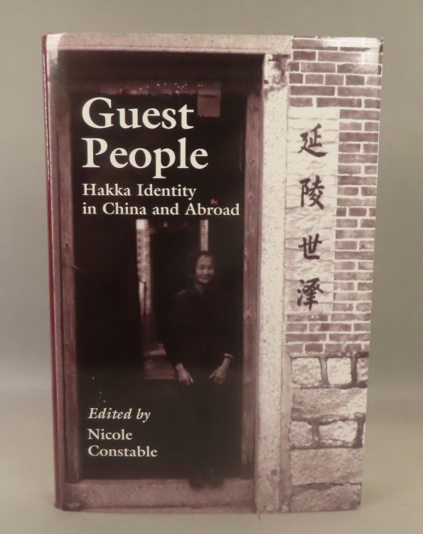 Guest People: Hakka Identity in China and Abroad.