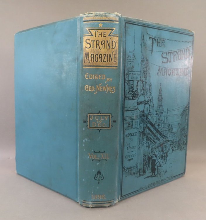 The Strand Magazine. An Illustrated Monthly. Vol. XII July-December