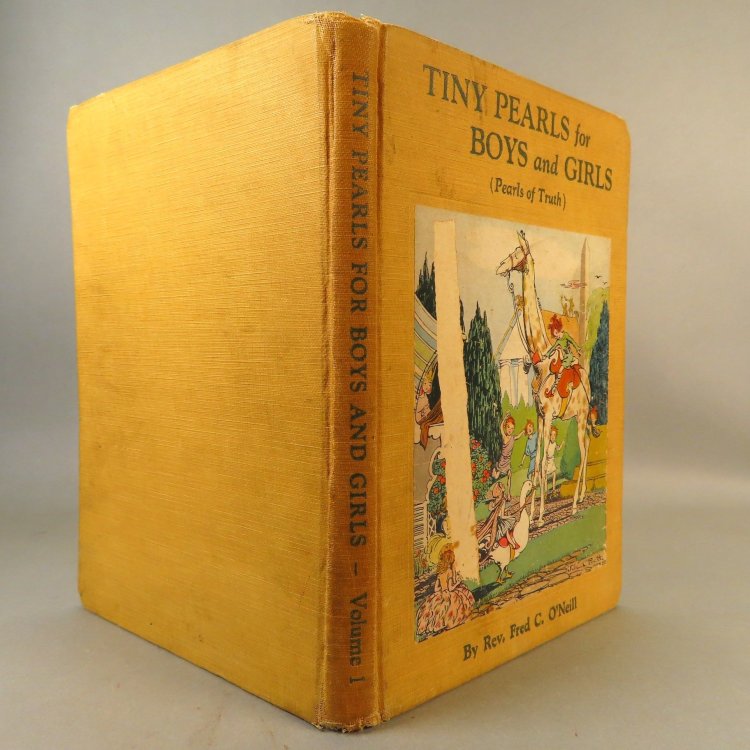 Tiny Pearls for Boys and Girls (Pearls of Truth). A Tale Book That Seeks to Instruct as Well as Amuse.