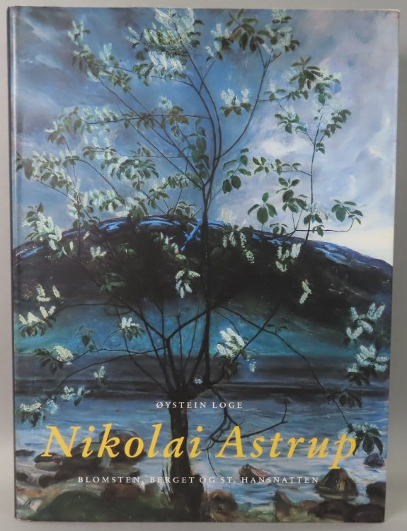 Nikolai Astrup: Blomsten, Berget og St. Hansnatten.