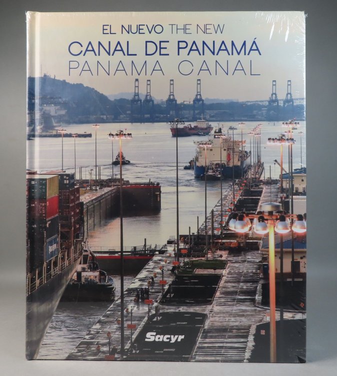 El Nuevo Canal de Panama; The New Panama Canal