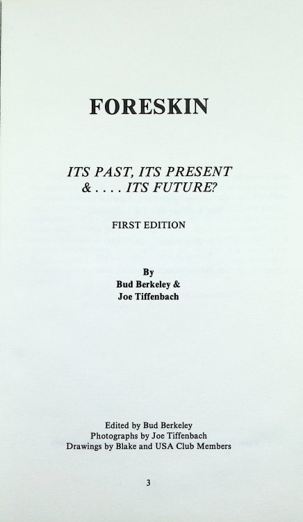Foreskin; Its Past, Its Present &.Its Future