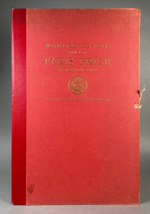 Winning Designs 1904-1927 Paris Prize in Architecture Lloyd Warren Memorial