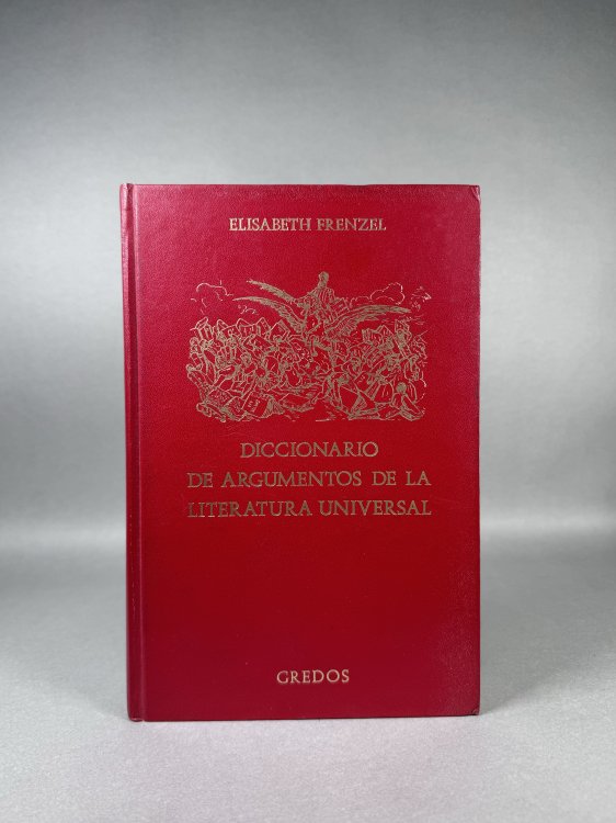 Diccionario de Argumentos de la Literatura Universal Version Espanola de Carmen Schad de Caneda