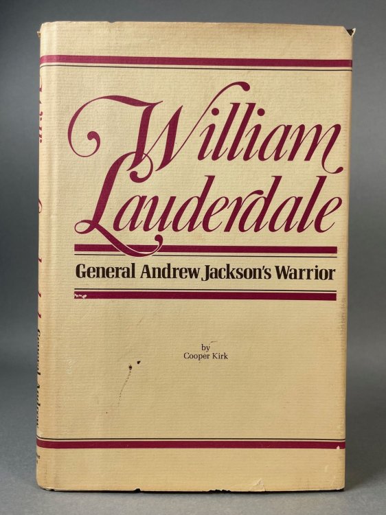 William Lauderdale, General Andrew Jackson's Warrior