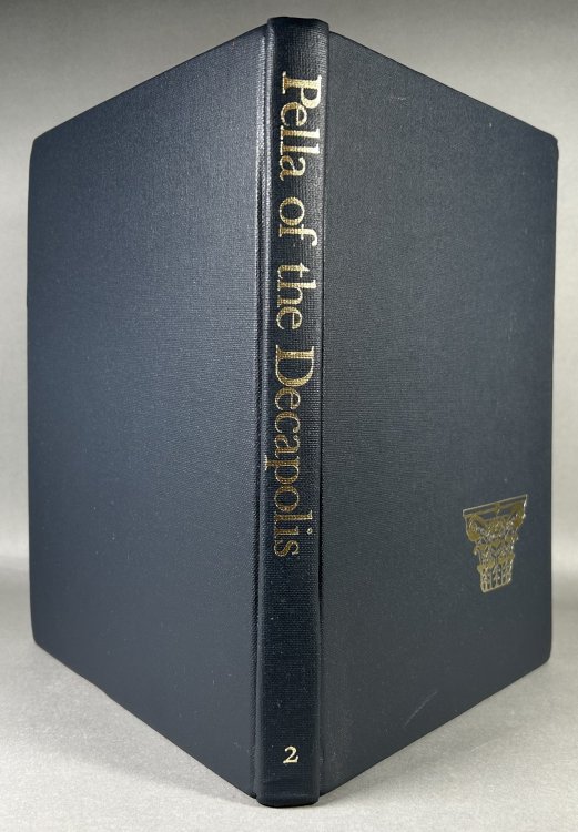 Pella of the Decapolis; Final Report on the College of Wooster Excavations in Area IX, the Civic Complex, 1979-1985 [Volume Two]