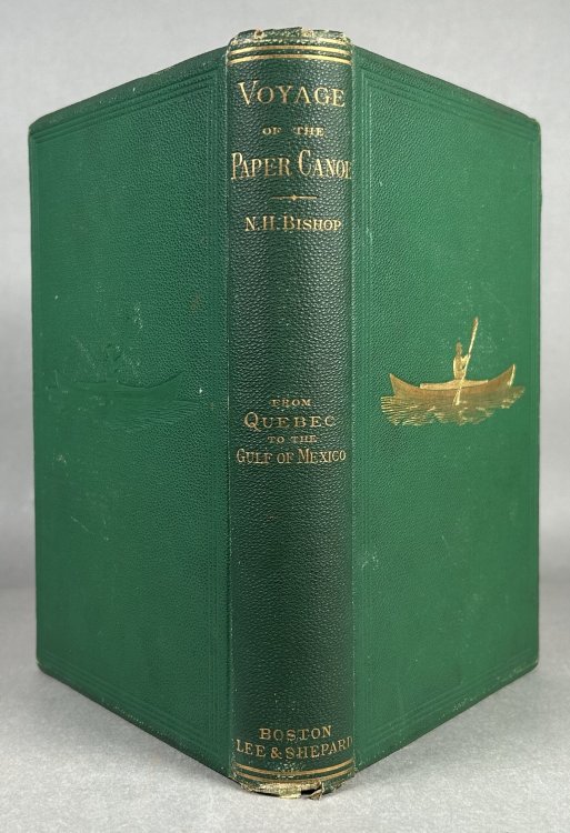 Voyage of the Paper Canoe: A Geographical Journey of 2500 Miles, From Quebec to the Gulf of Mexico, During the Years 1874-5.