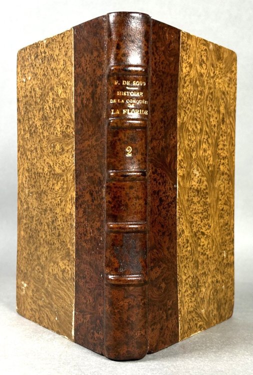 Histoire de la Conquete de la Floride: Ou Relation de ce qui s'est passe dans la Decouverte de ce Pais par Ferdinand de Soto [Vol. II only]