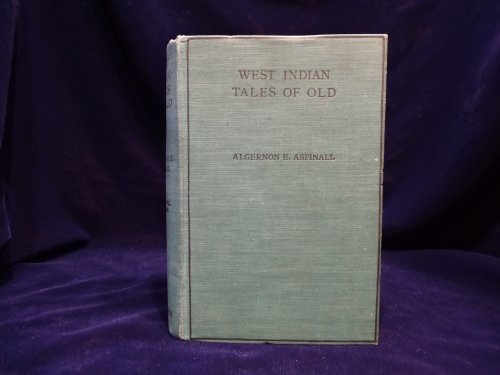 West Indian Tales of Old