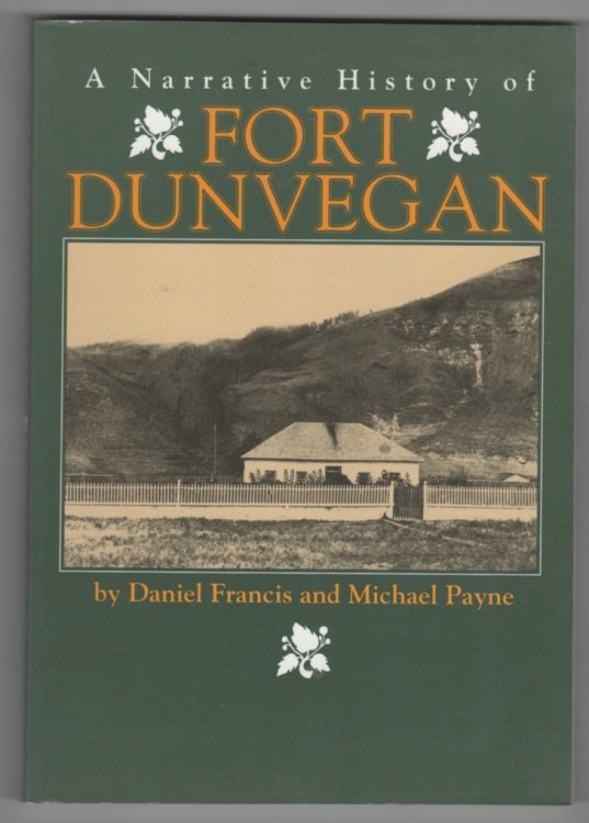 A Narrative History of Fort Dunvegan