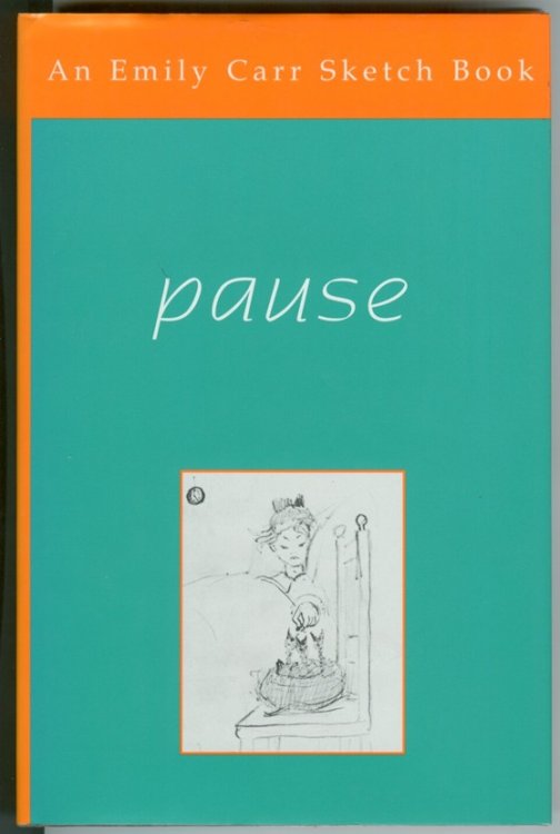 Pause; An Emily Carr Sketch Book