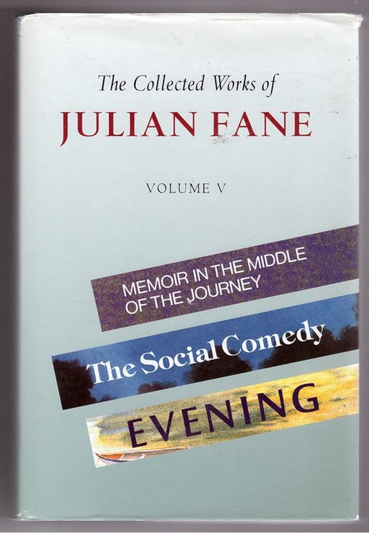 The Collected Works of Julian Fane 