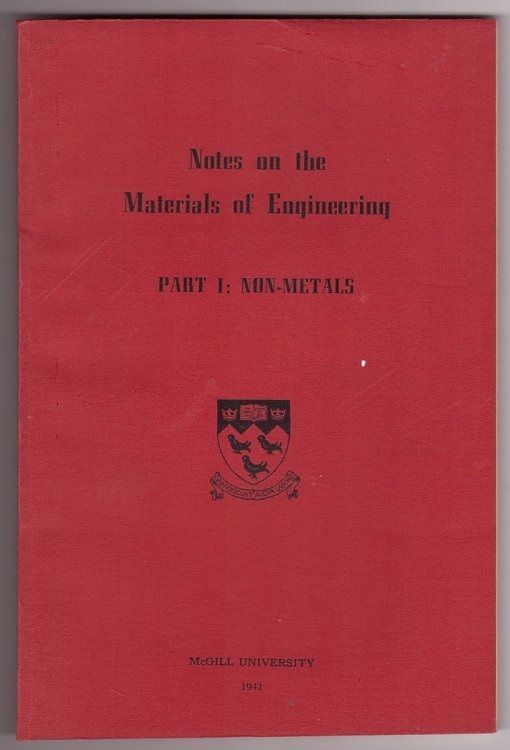 Notes on the Materials of Engineering; Part 1 Non-metals