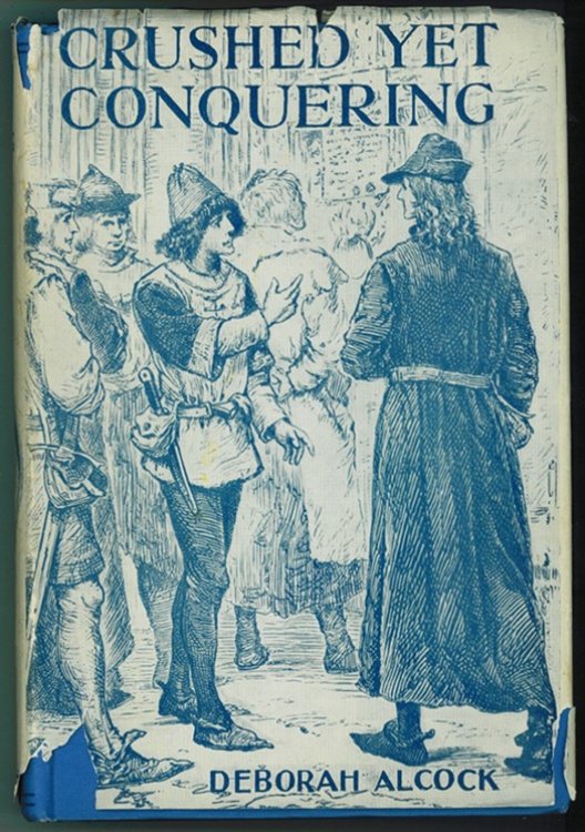Crushed Yet Conquering; A story of Constance and Bohemia