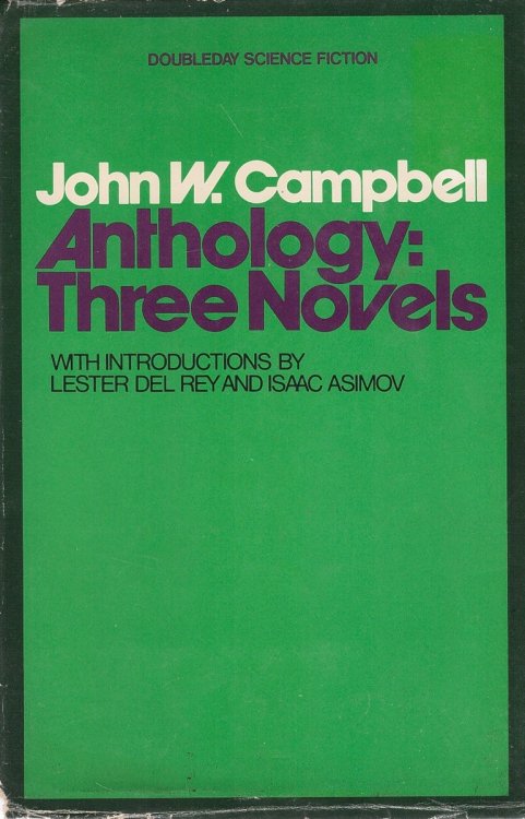 John W. Campbell Anthology; Three Novels
