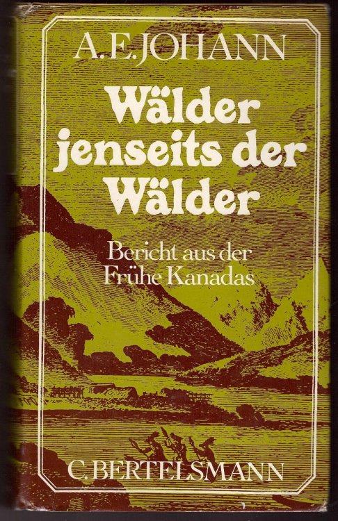 Walder jenseits der Walder; Bericht aus der Fruhe Kanadas : Roman