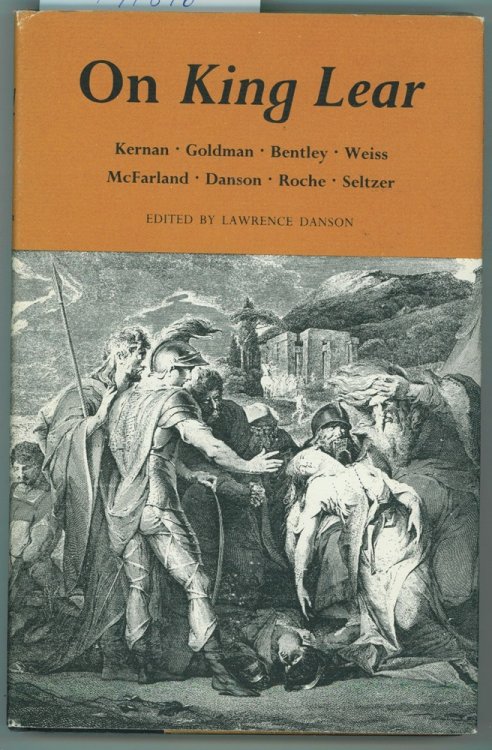 On King Lear: Kernan, Goldman, Bentley, Weiss, McFarland, Danson, Roche, Seltzer