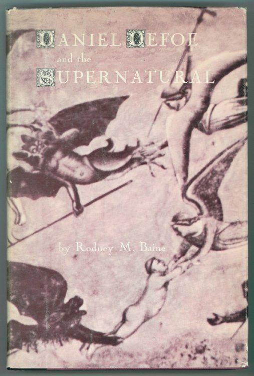 Daniel Defoe and the Supernatural