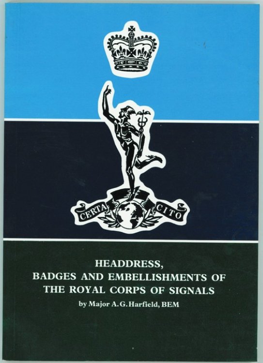 Headdress, Badges & Embellishments of the Royal Corps of Signals