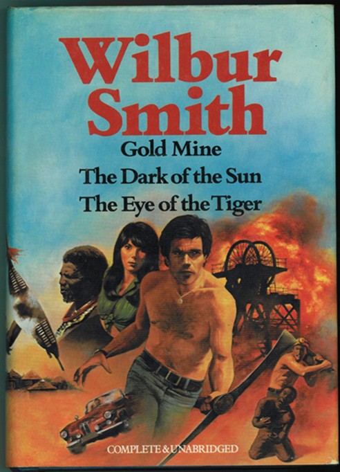 Gold Mine, The Dark of the Sun, The Eye of the Tiger