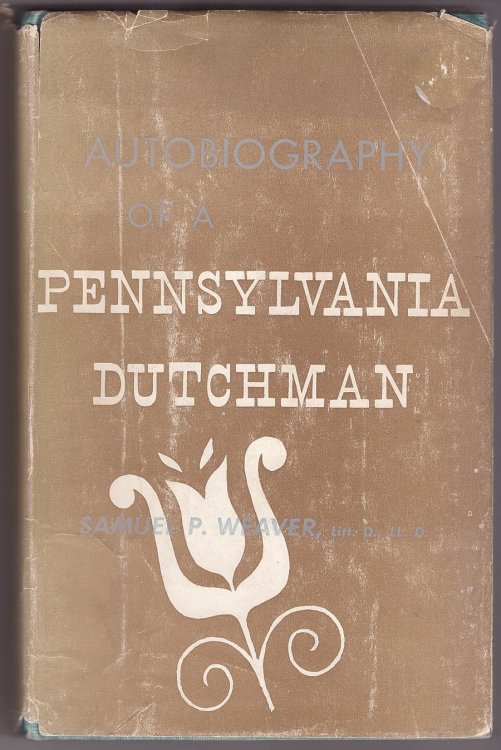 Autobiography of a Pennsylvania Dutchman