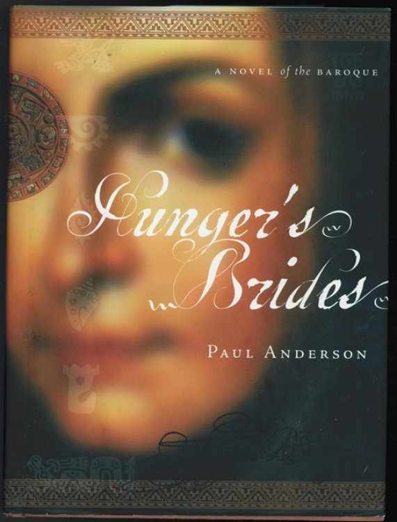 Hunger's Brides - A Novel Of Baroque