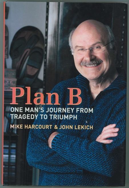 Plan B One Man's Journey from Tragedy to Triumph
