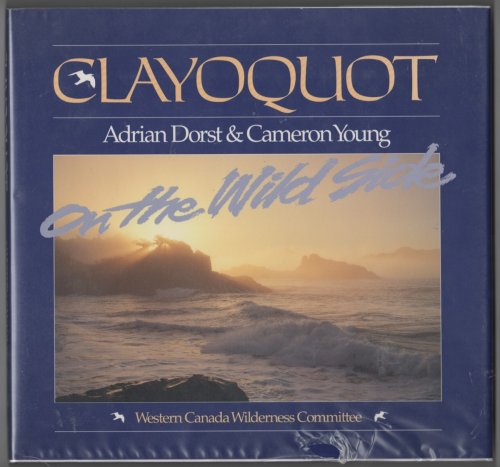 Clayoquot; On the Wild Side