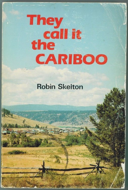 They Call It the Cariboo