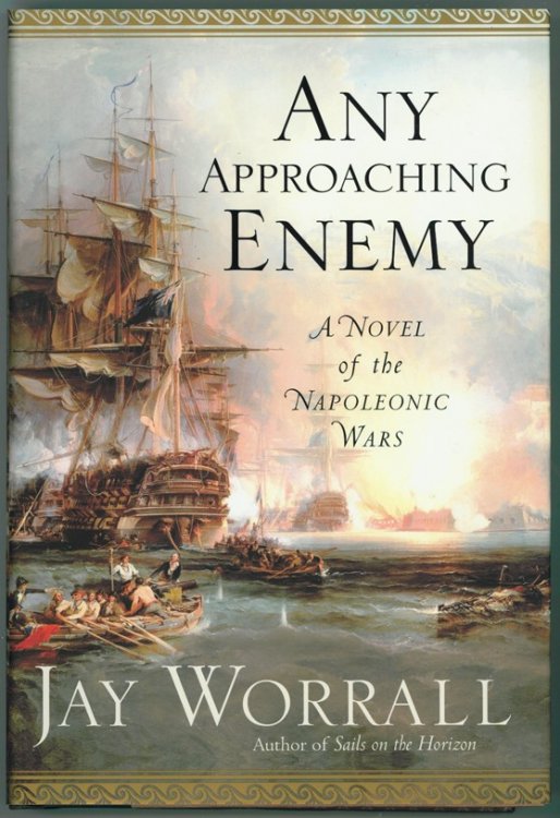 Any Approaching Enemy A Novel of the Napoleonic Wars