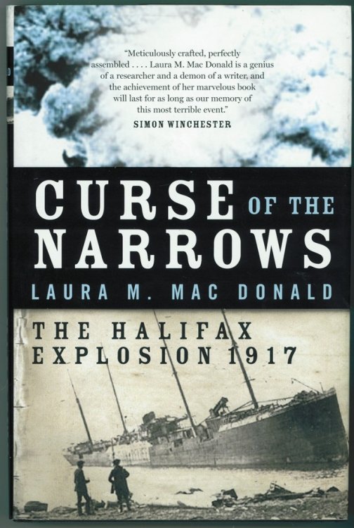 Curse of the Narrows The Halifax Explosion 1917