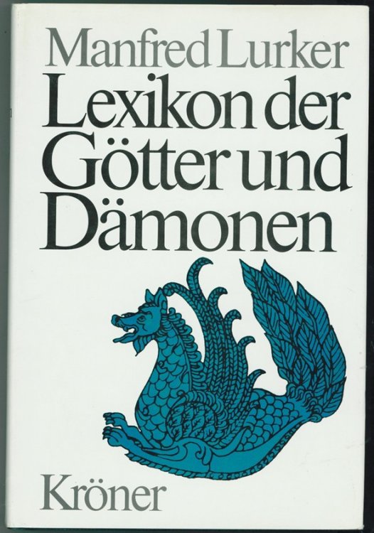 Lexikon der Gtter und Dmonen Namen, Funktionen, Symbole/Attribute