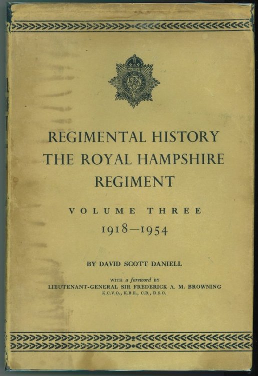 Regimental History The Royal Hampshire Regiment. Vol. 3: 1918-1954
