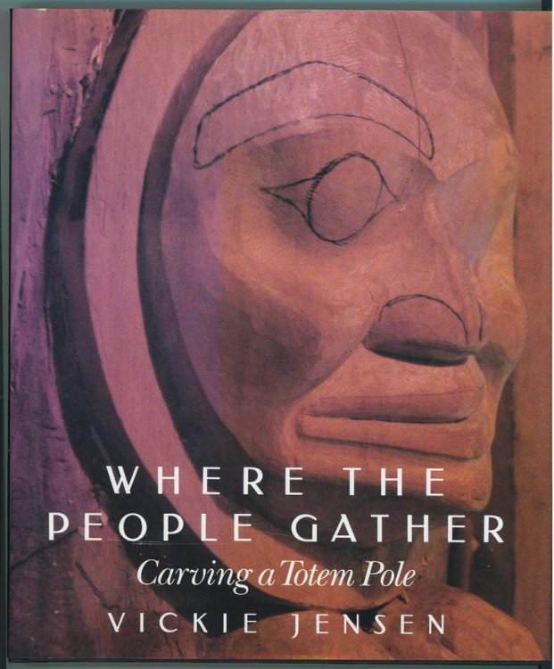 Where the People Gather Carving a Totem Pole