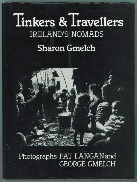 Tinkers and Travellers Ireland's Nomads