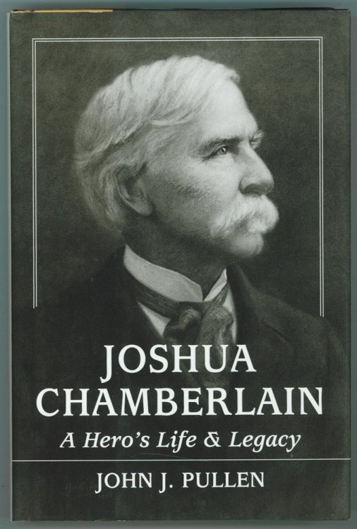 Joshua Chamberlain A Hero's Life and Legacy