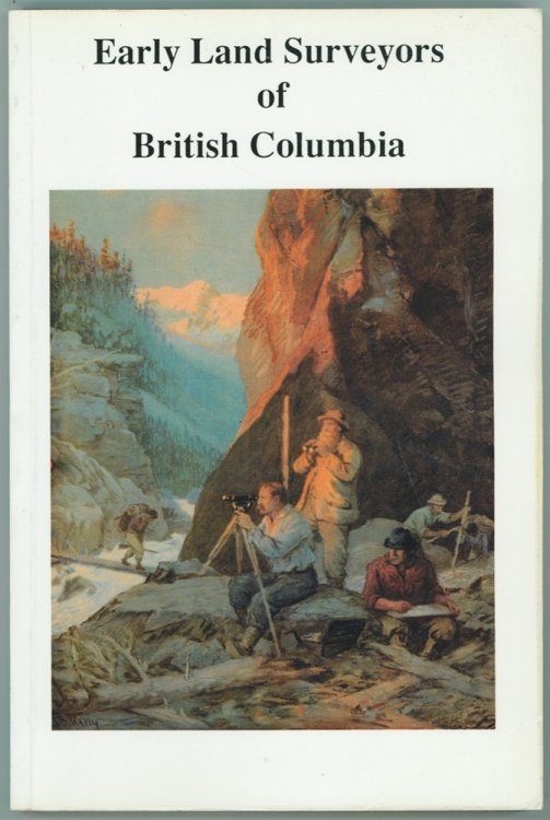 Early Land Surveyors of British Columbia