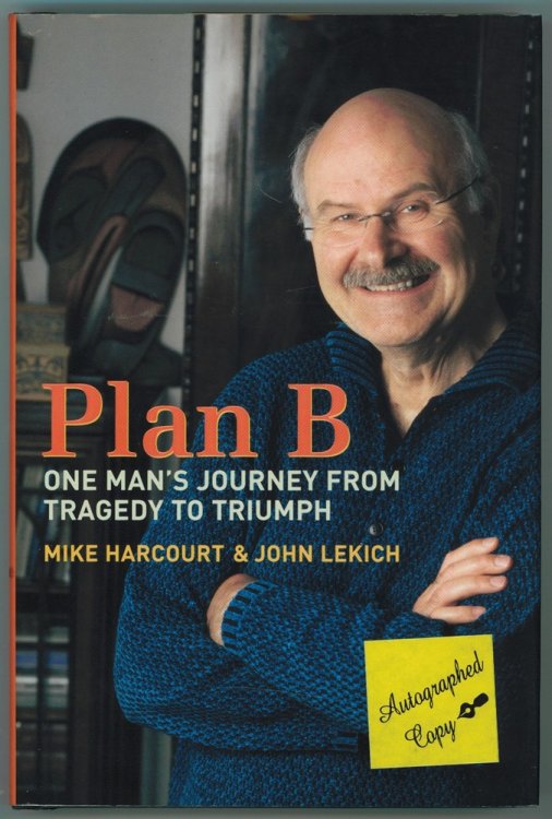 Plan B One Man's Journey from Tragedy to Triumph