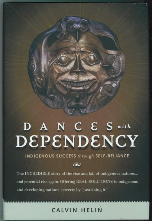 Dances with Dependency Indigenous Success Through Self-reliance