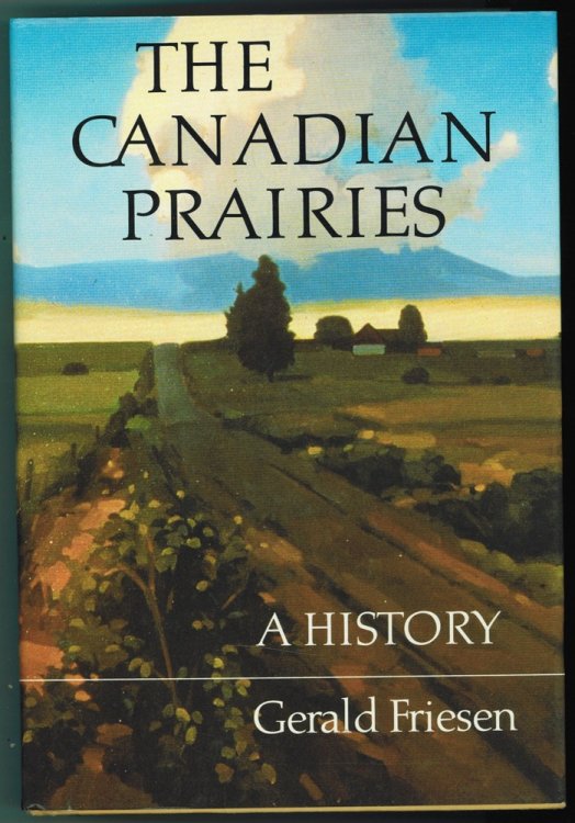 Image for The Canadian Prairies - A History The Canadian Prairies - A History