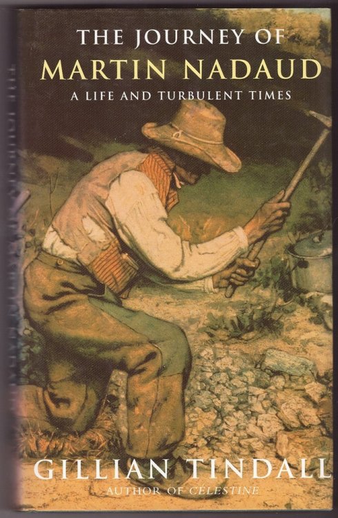 The Journey of Martin Nadaud; A Life and Turbulent Times