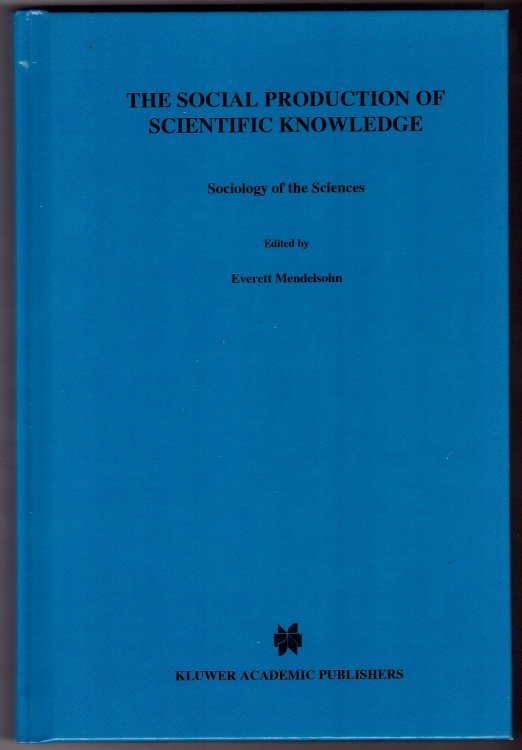 The Social Production of Scientific Knowledge Yearbook 1977