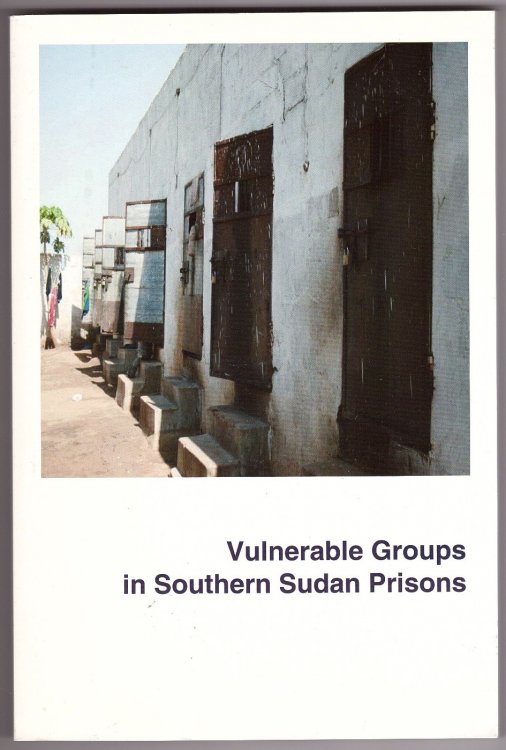 Vulnerable Groups in Southern Sudan Prisons