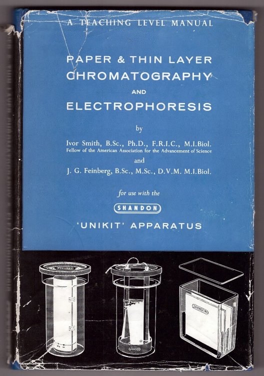 Paper & Thin Layer Chromatography and Electrophoresis A Teaching Level Manual