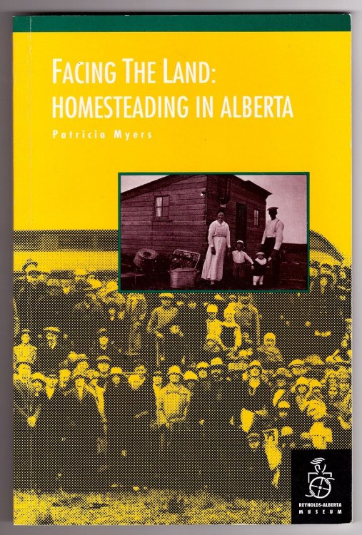 Facing The Land Homesteading In Alberta