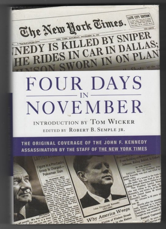 Four Days in November The Original Coverage of the John F. Kennedy Assassination