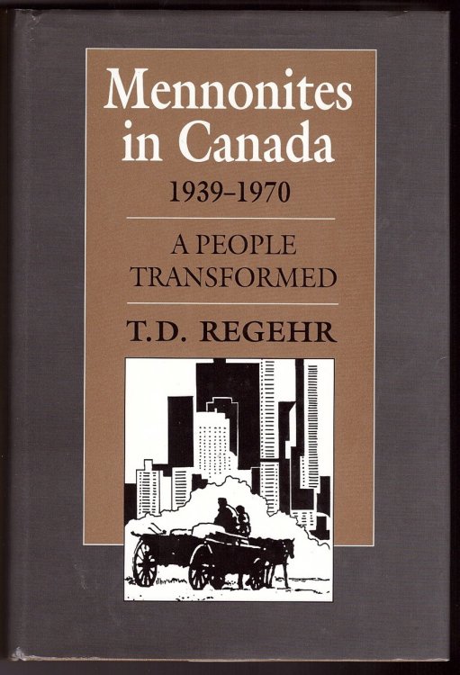Image for Mennonites in Canada, 1939-1970 A People Transformed Mennonites in Canada, 1939-1970 A People Transformed