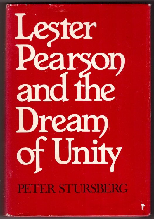 Lester Pearson and the Dream of Unity
