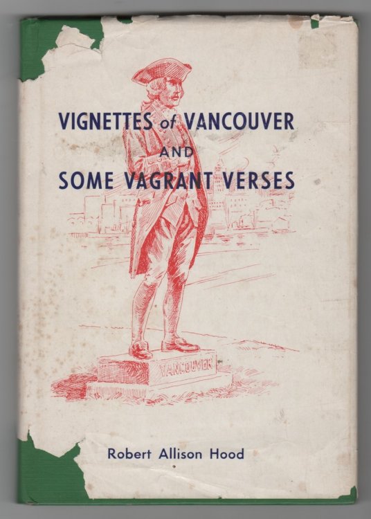 Vignettes of Vancouver and Some Vagrant Verses
