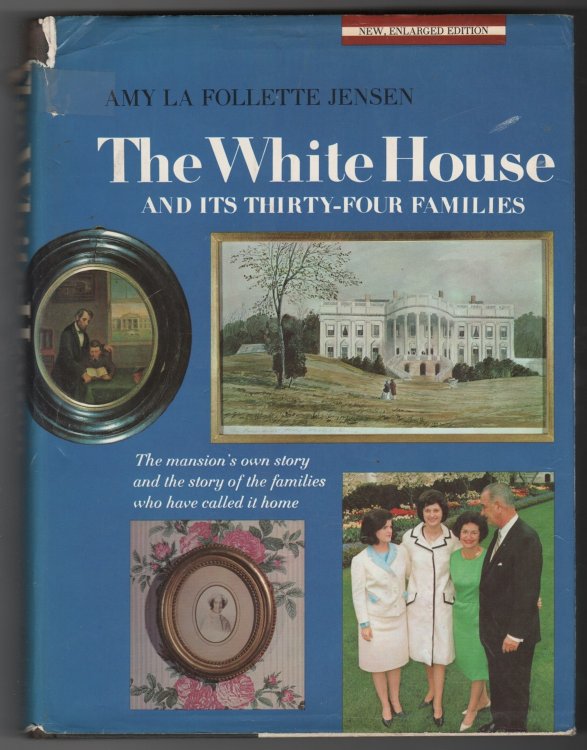 The White House and its Thirty-four Families